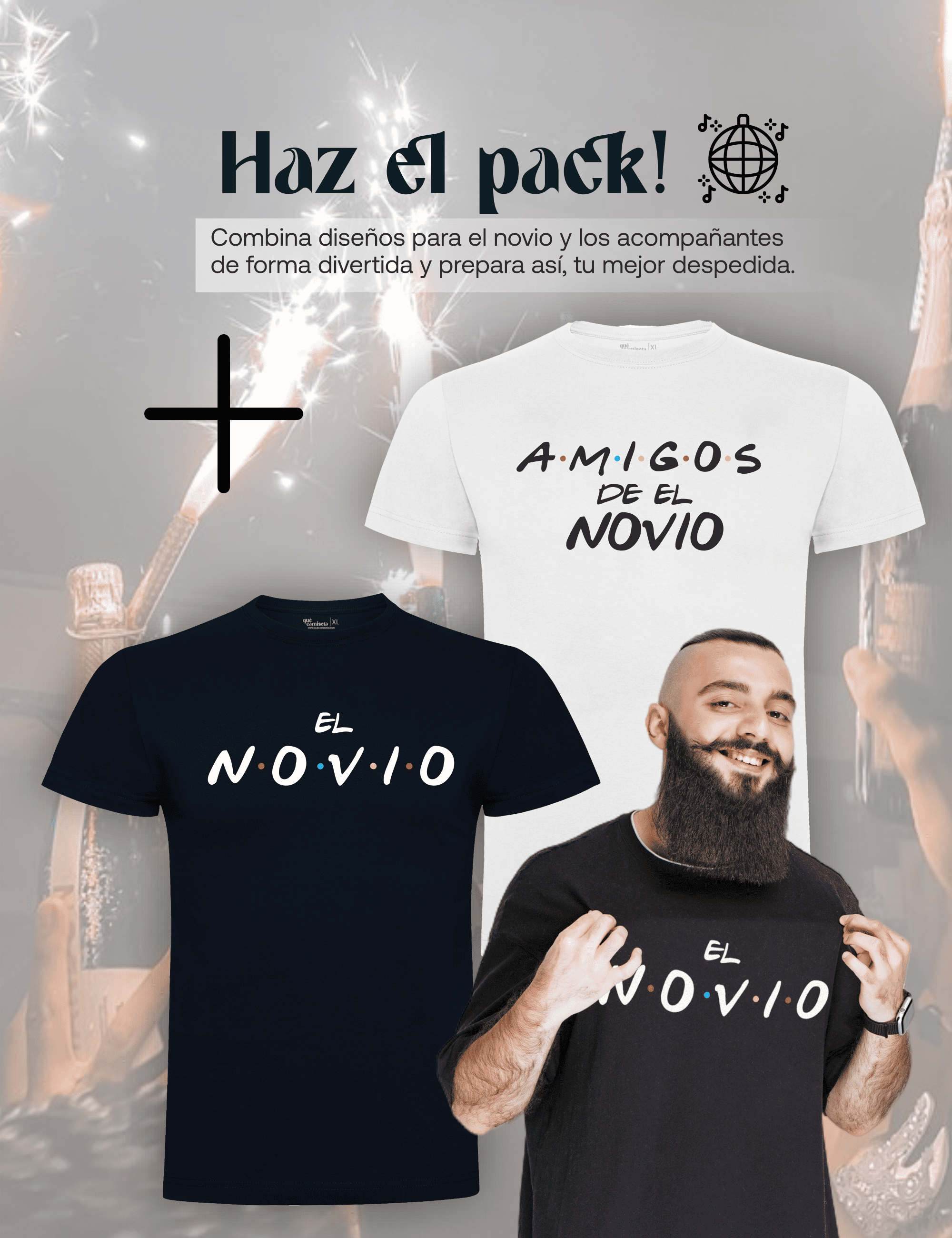 Camiseta de despedida de soltero "Friends, el novio" junto a la camiseta de los amigos – Pack recomendado.