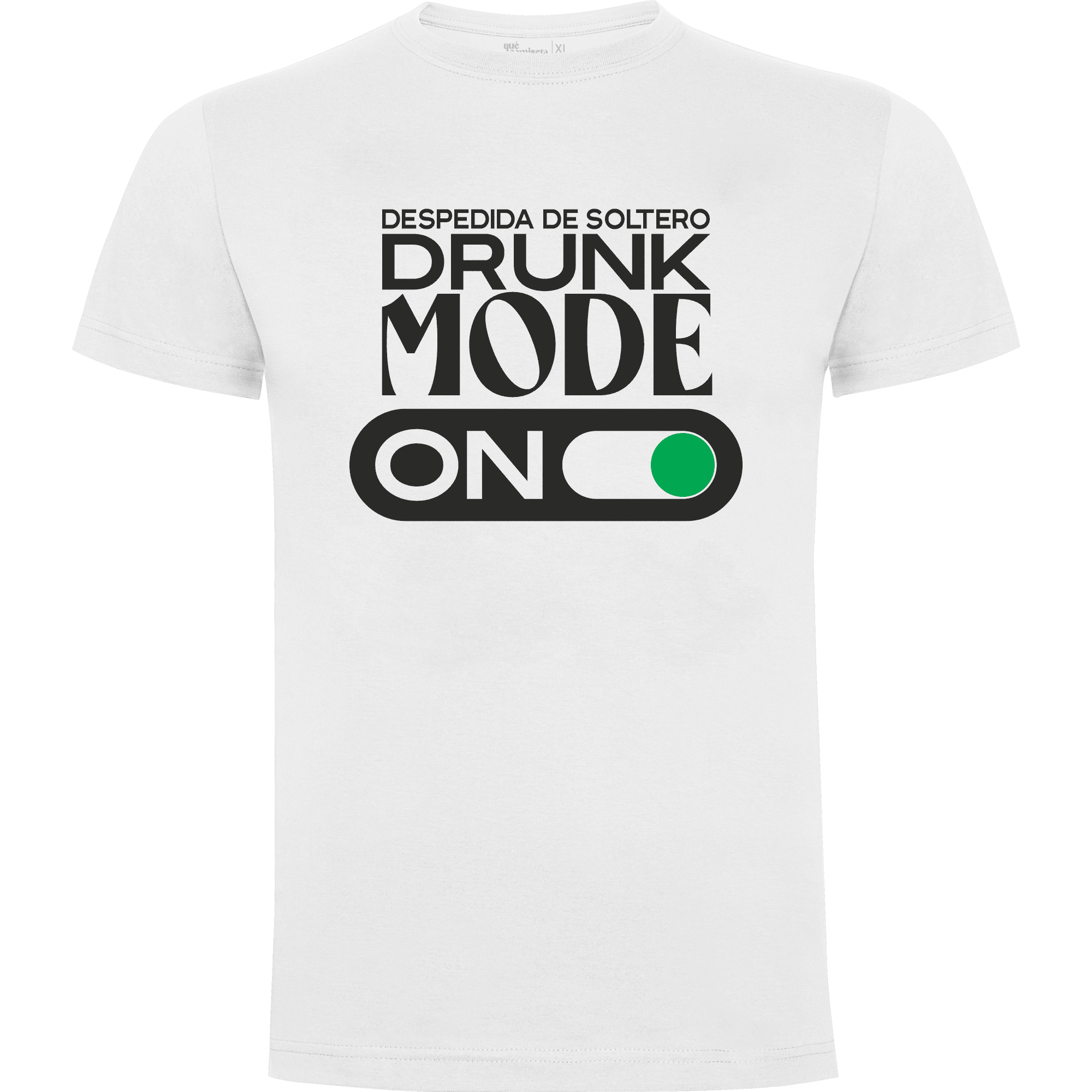 Camiseta despedida de soltero · Diseño Drunk mode