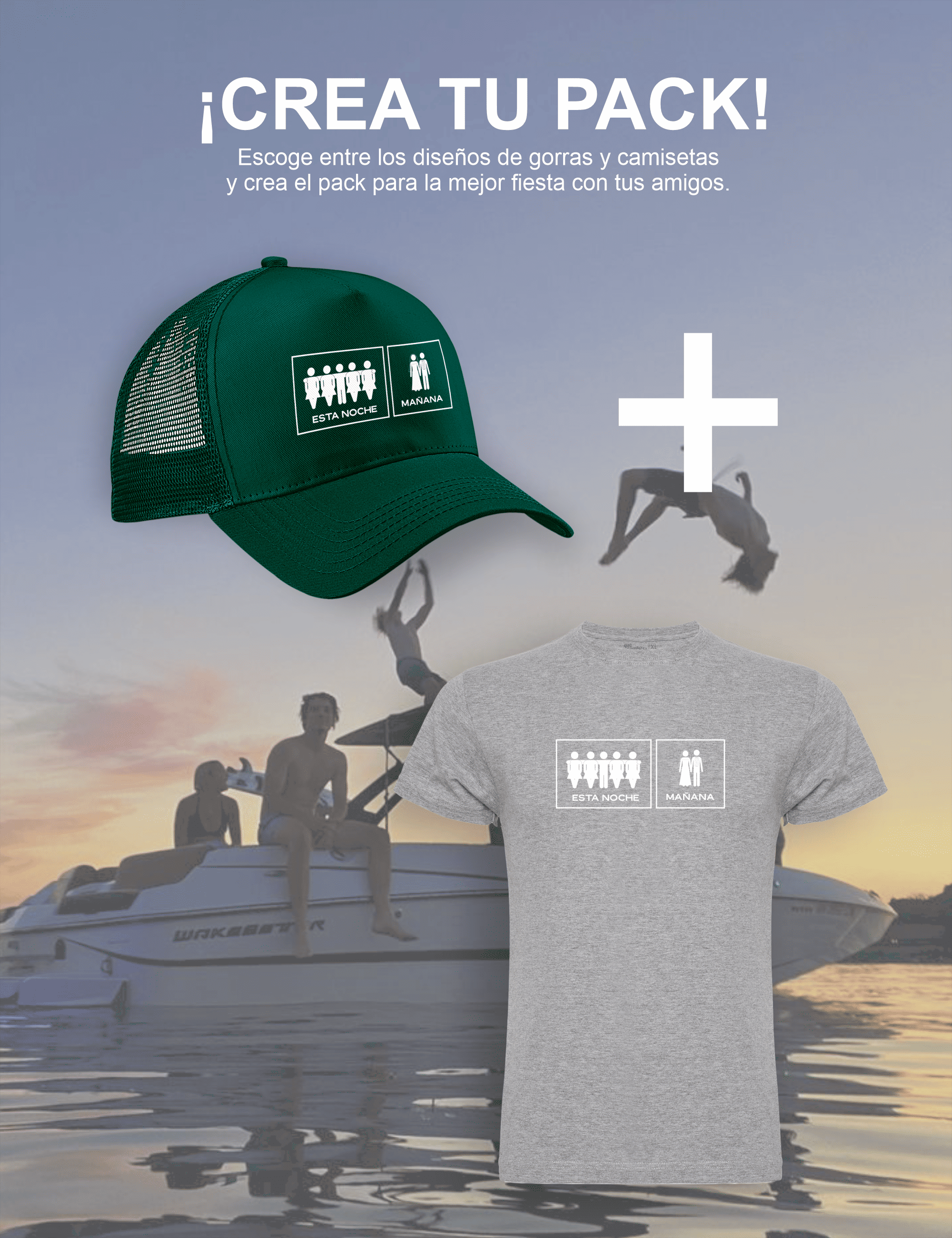 Pack gorra y camiseta Hoy y Mañana – Despedida de soltero
