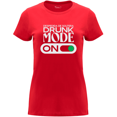 Camiseta despedida de soltera - Drunk mode