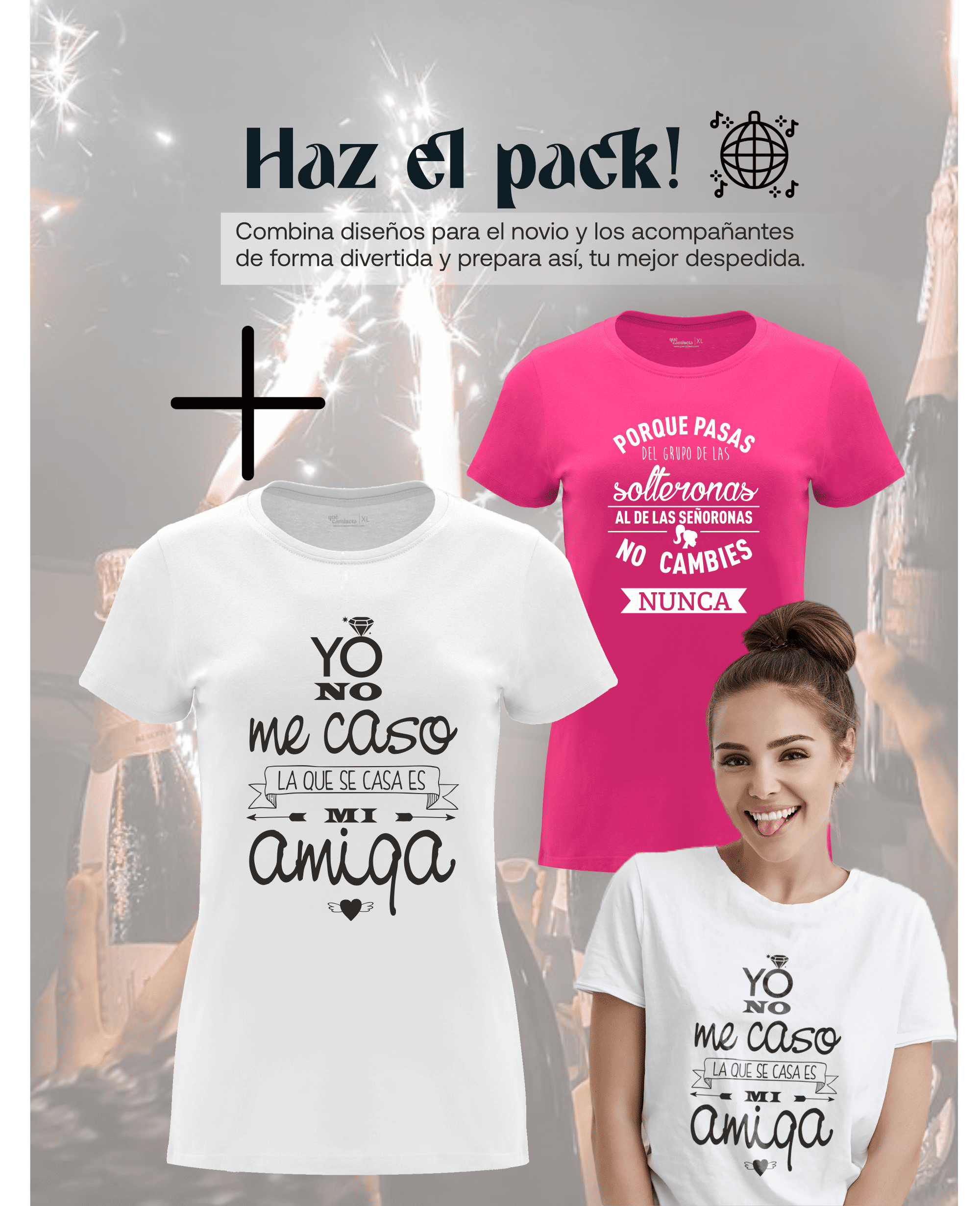 Camiseta de despedida de soltera "Amigas de la Novia, Yo no me caso" junto a la camiseta de la Novia – Pack recomendado.