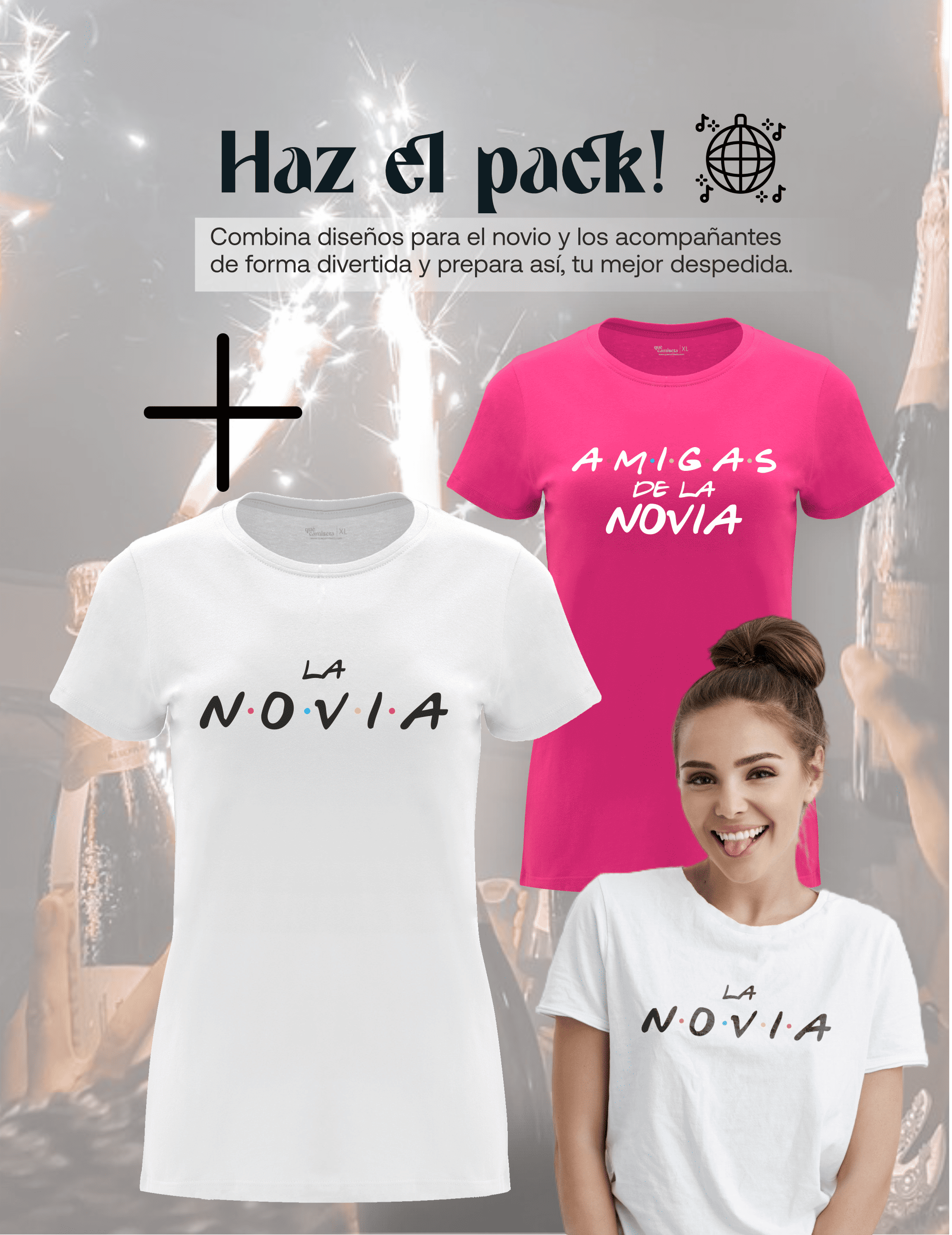 Camiseta de despedida de soltera "La Novia Friends, la Novia" junto a la camiseta de las amigas – Pack recomendado.