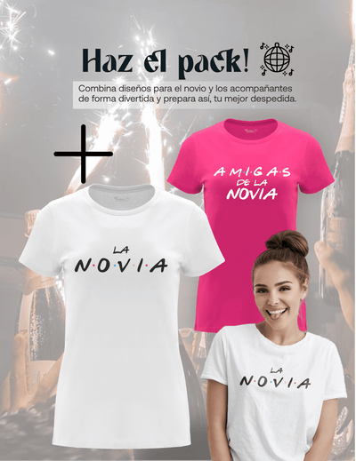 Camiseta de despedida de soltera "La Novia Friends, la Novia" junto a la camiseta de las amigas – Pack recomendado.