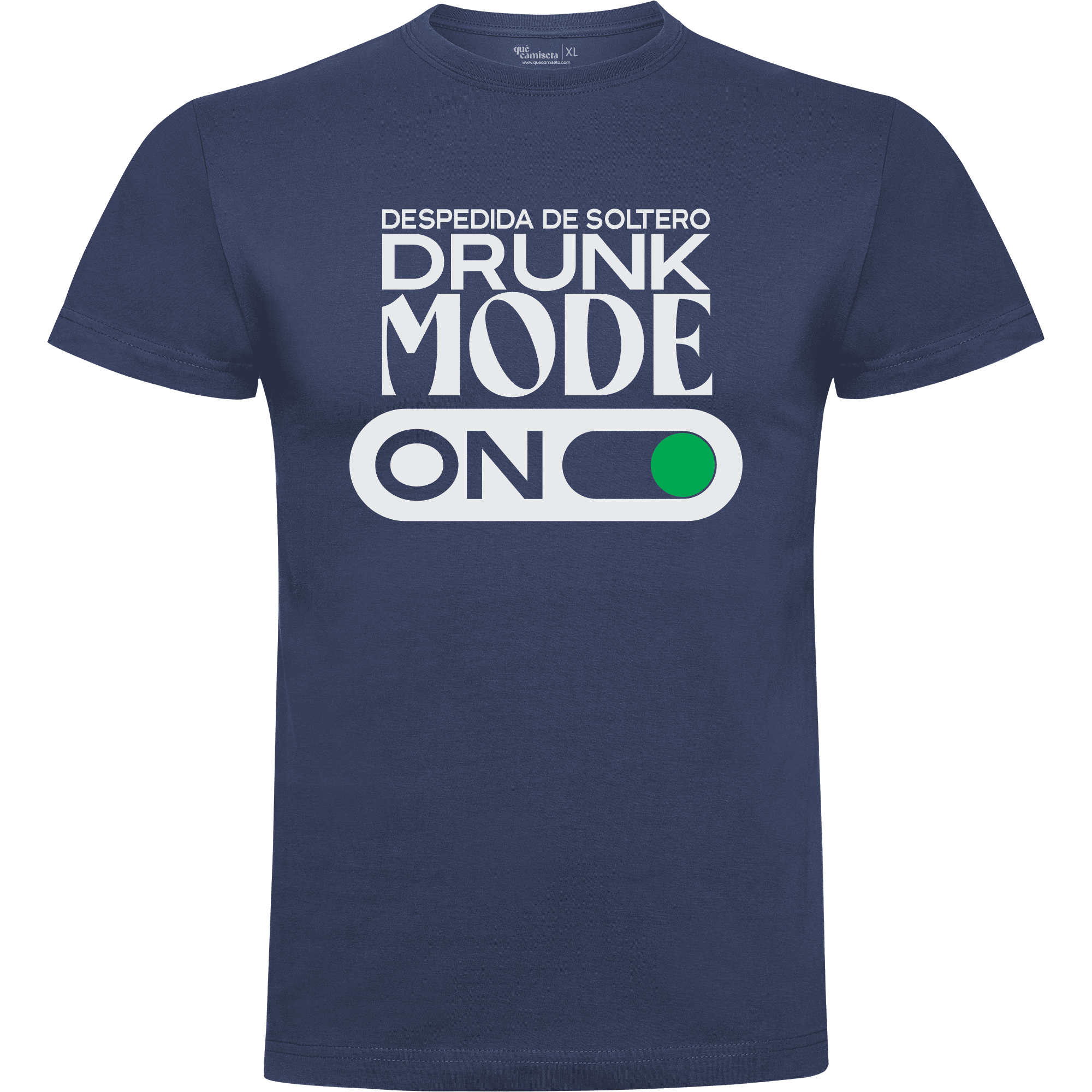 Camiseta despedida de soltero · Diseño Drunk mode