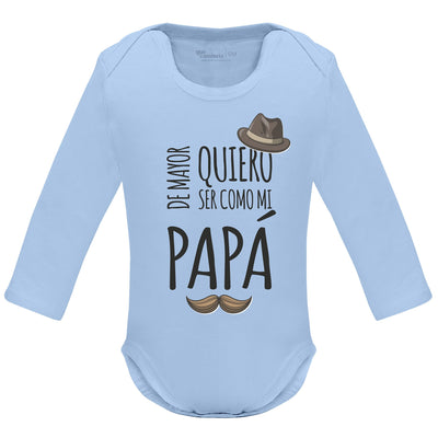 Body Bebé – De mayor quiero ser como mi papá