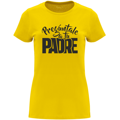 Camiseta Día de la Madre en Algodón Orgánico – Pregúntale a tu padre