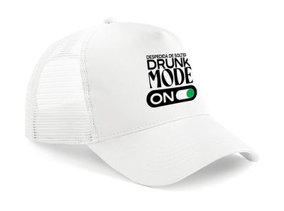 Gorra Trucker Drunk Mode – Despedida de Soltero | Diseño Divertido