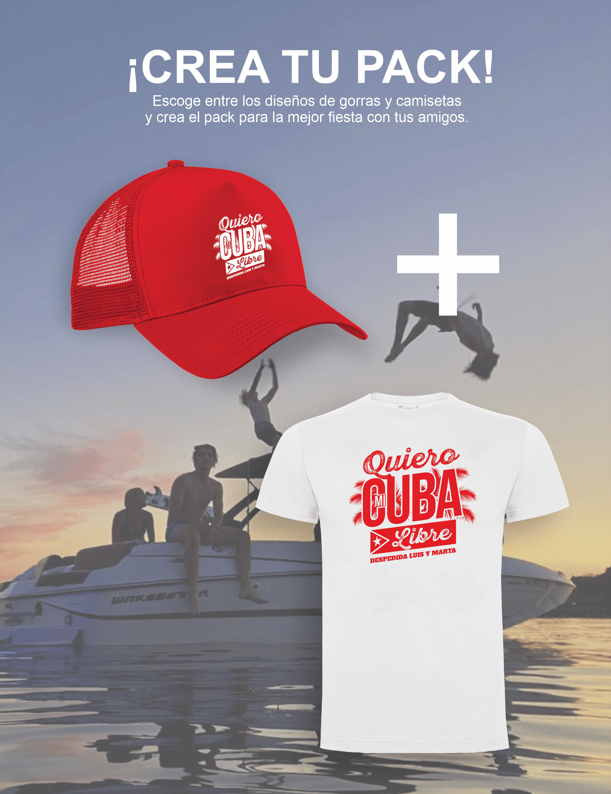 Pack gorra y camiseta Quiero Mi Cubalibre – Despedida de soltero